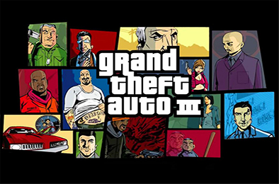 侠盗飞车3 / GTA3 / 侠盗猎车3 / 横行霸道3 / 侠盗猎车手3