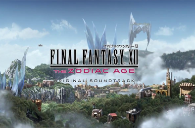 最终幻想12：黄道年代 / FINAL FANTASY XII THE ZODIAC AGE
