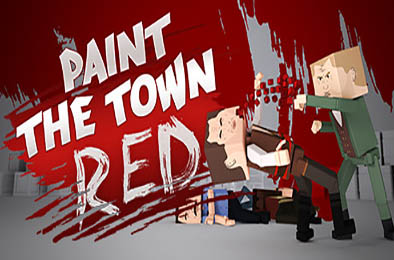 血染小镇 / 大事狂欢 / Paint the Town Red 