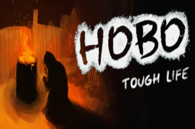 乞丐模拟器 / 流浪汉：艰难的生活 / Hobo: Tough Life 