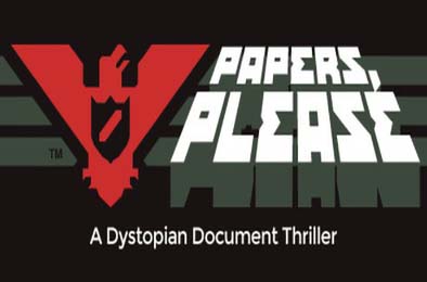 请出示证件 / Papers, Please v1.4.11.124