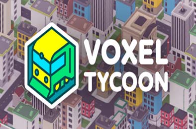 体素大亨 / Voxel Tycoon v0.88.8.4