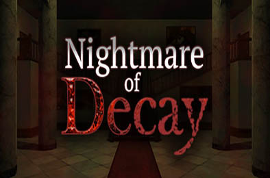 腐烂的噩梦 / Nightmare of Decay v1.03