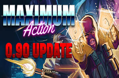 火速行动 / 终极行动 / Maximum Action v0.90