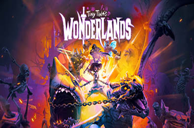 小缇娜的奇幻之地 / Tiny Tina's Wonderlands