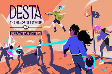 德斯塔：记忆之间 / Desta: The Memories Between (Dream Team Edition)