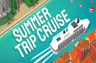 夏季巡游 / Summer Trip Cruise v1.0.1