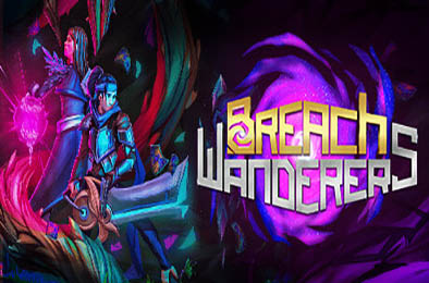 裂隙漫游者 / Breach Wanderers