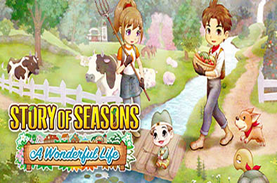 牧场物语 Welcome！美丽人生 / STORY OF SEASONS: A Wonderful Life v1.0.1