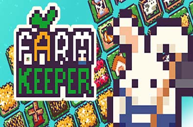 农场管理人 / Farm Keeper
