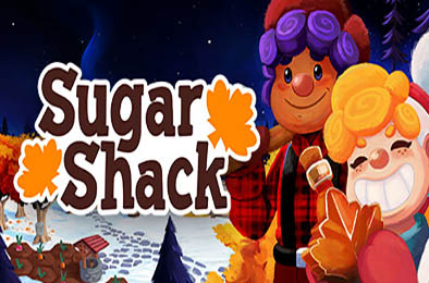 枫糖小屋 / Sugar Shack v1.0.14