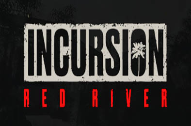 红河行动 / Incursion Red River v1.0.15.2