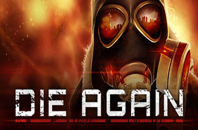 再次死亡 / Die Again v1.0.0