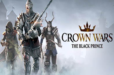 王冠之战：黑王子 / Crown Wars: The Black Prince 