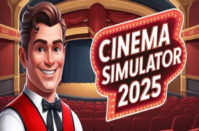 电影模拟器2025 / Cinema Simulator 2025 v1.0.0