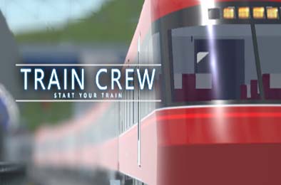 车组成员 / TRAIN CREW
