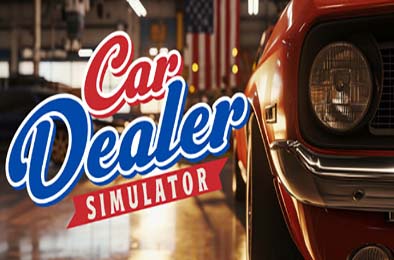 汽车经销商模拟器 / Car Dealer Simulator v1.0.0