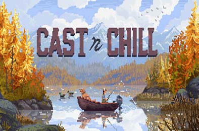 抛竿悠游 / Cast n Chill v1.0.0