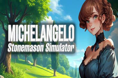 米开朗基罗：石匠模拟器 / Michelangelo: Stonemason Simulator v1.0.7