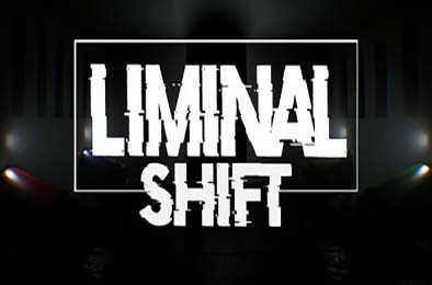 边界迁移 / LIMINAL SHIFT v1.0.0