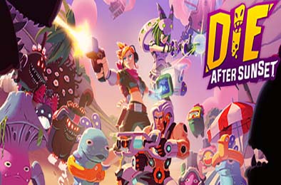 死于日落后 / Die After Sunset v1.0.4