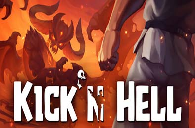 踢入地狱 / Kick'n Hell