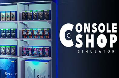 游戏商店模拟器 / Console Shop Simulator v0.0.2