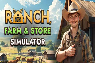 牧场农场与商店模拟器 / Ranch Farm and Store Sim v1.0.0