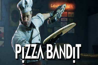披萨猎客 / Pizza Bandit v0.8.1053
