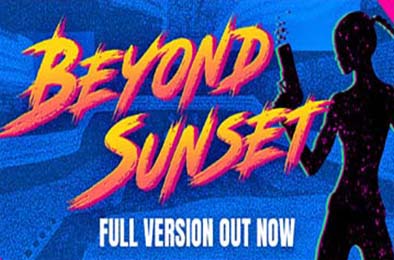 超越日落 / Beyond Sunset
