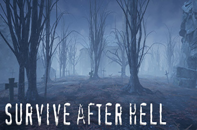 地狱后生存 / Survive after hell 
