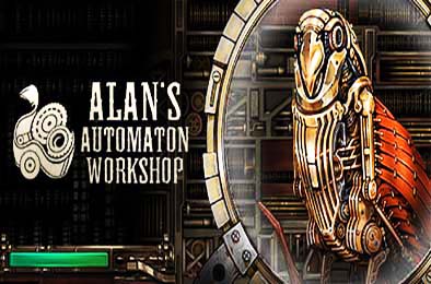 艾伦的自动机工坊 / Alan's Automaton Workshop