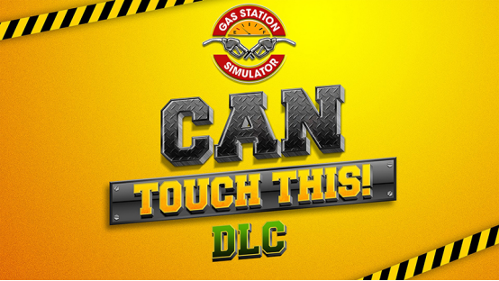 丰富的定制功能《加油站大亨》将推出新的DLC  《Can  Touch  This》。