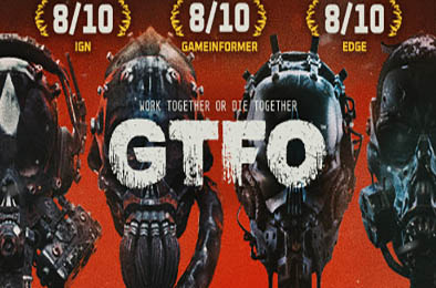 滚开 / GTFO v4.0