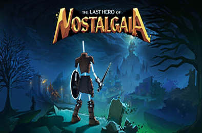 思古塔加亚最后的英雄 / The Last Hero of Nostalgaia v3.3.6.2