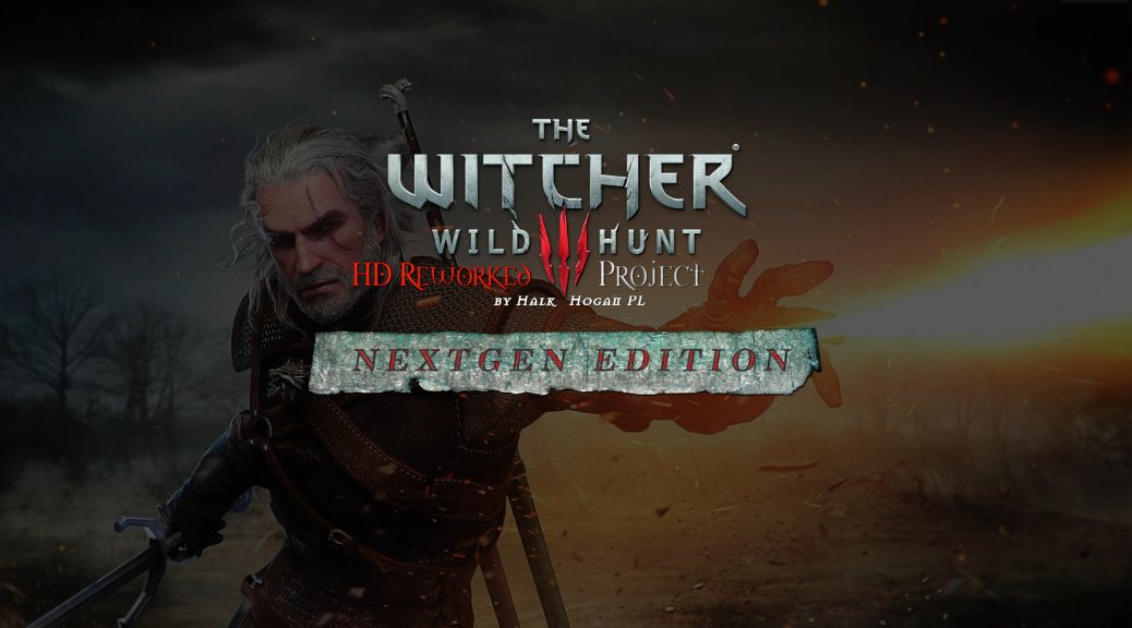 继续升级《巫师3：次世代版》HD重制MOD新视频