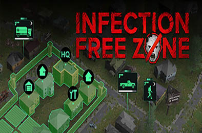 无感染区 / Infection Free Zone 