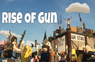 枪之崛起 / Rise of Gun v5.0.0
