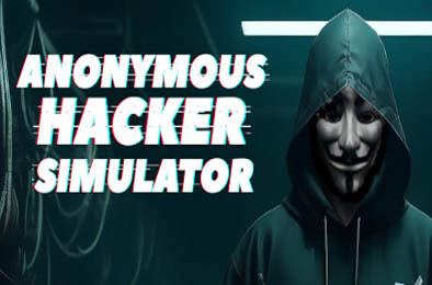 匿名黑客模拟器 / Anonymous Hacker Simulator 