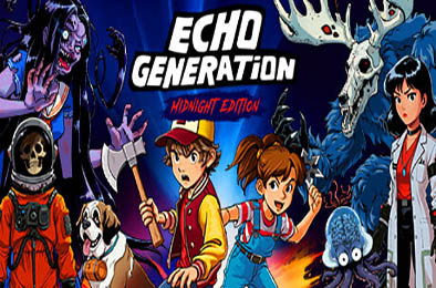 回声世代：午夜版 / Echo Generation: Midnight Edition v1.106a