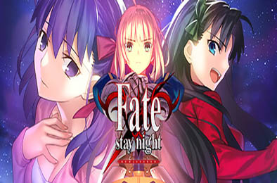 命运守护夜：重制版 / Fate/stay night REMASTERED v1.3.1.361