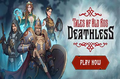 死亡之王：古罗斯传说 / Deathless. Tales of Old Rus v1.0.0.30713