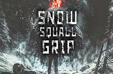 飚雪求生 / Snowsquall Grip