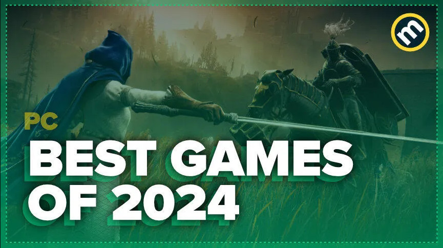 《黄金树幽影》登顶！MT评选的2024年20款最佳PC游戏
