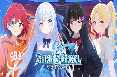 灵校园的奇妙日常 / Spirit School Days v1.0.0