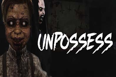 Unpossess：驱魔模拟器 / Unpossess: Exorcism Simulator v2.2