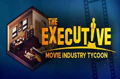 电影大亨：执行官 / The Executive - Movie Industry Tycoon v1.0.0