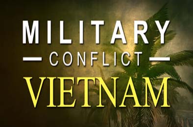 军事冲突：越南 / Military Conflict: Vietnam