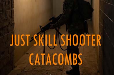 纯粹射击：地下墓穴 / Just Skill Shooter: Catacombs v1.0.0