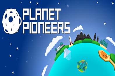 星球开拓者 / Planet Pioneers v1.0.0